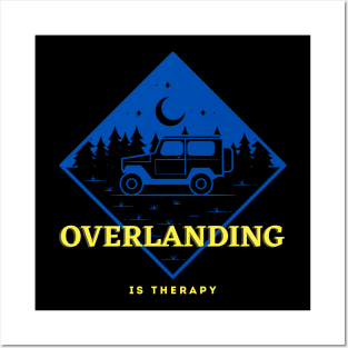 overlanding is therapy Posters and Art